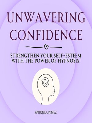 cover image of Unwavering Confidence